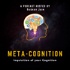 Meta-Cognition
