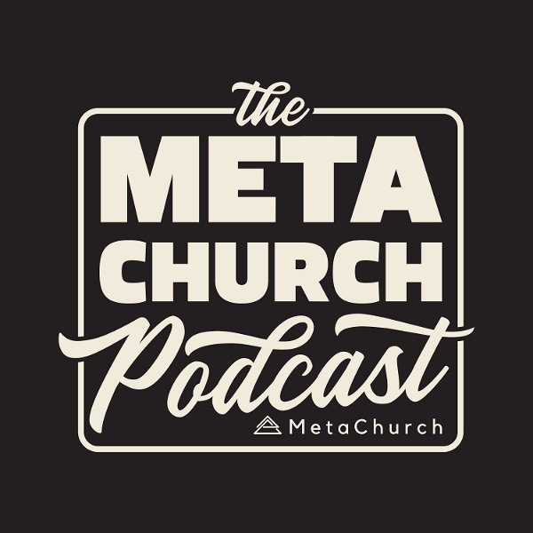 Artwork for MetaChurch Podcast