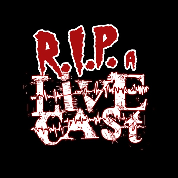 Artwork for RIP a Livecast