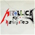 Metallica Re-Revisited