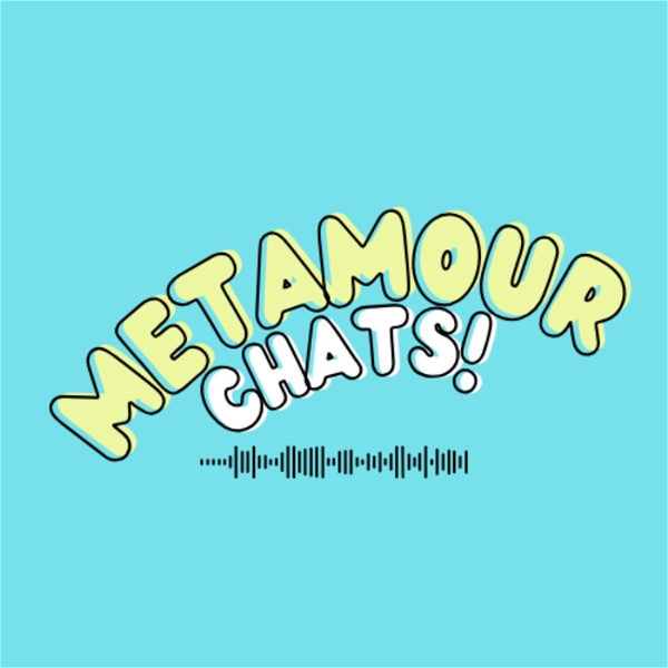 Artwork for Metamour Chats
