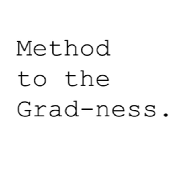 Artwork for Method To The Grad-ness.