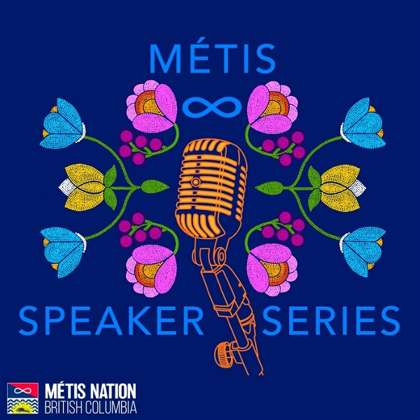 Artwork for Métis Speaker Series