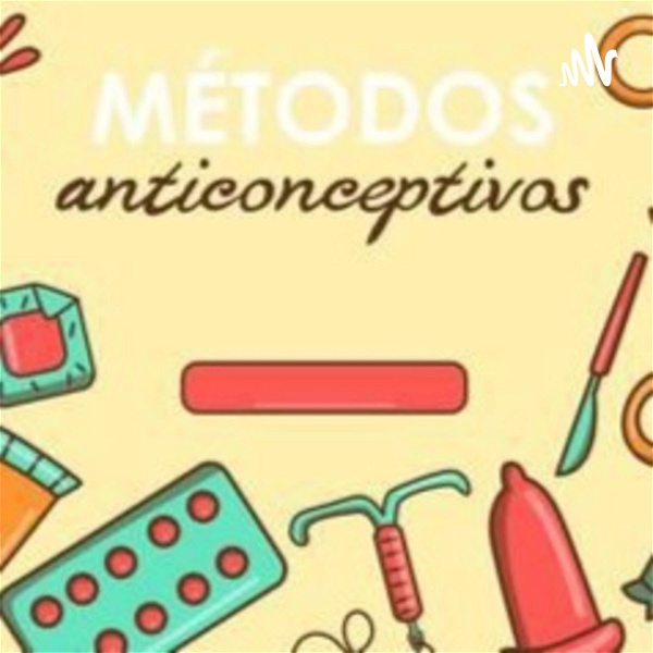 Artwork for Métodos Anticonceptivos