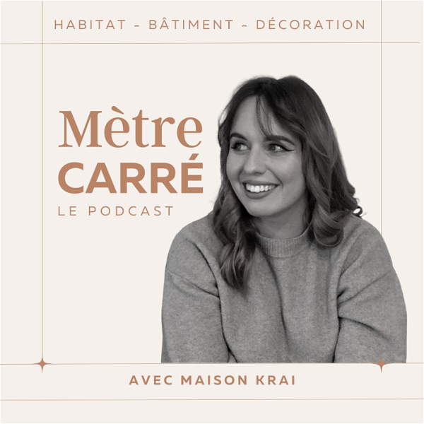 Artwork for Mètre carré, le podcast.