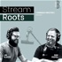 Stream Roots Podcast