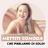 Mettiti comoda