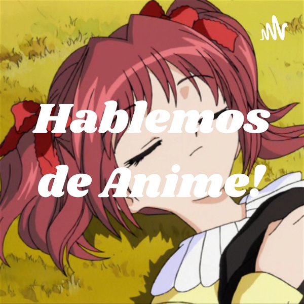 Artwork for Hablemos de Anime!