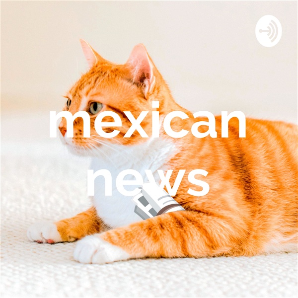 Artwork for mexican news