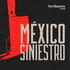 México Siniestro
