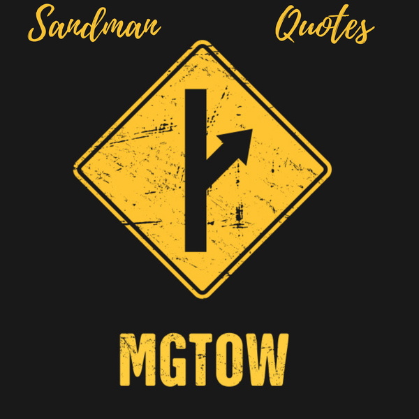 Artwork for MGTOW Sandman Quotes