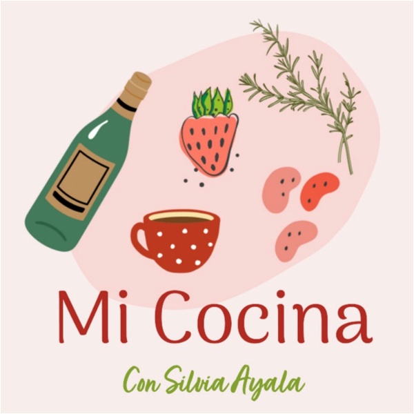 Artwork for Mi Cocina con Silvia Ayala