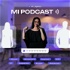 MI Podcast