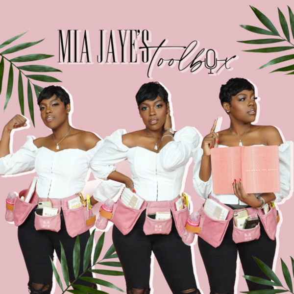 Artwork for Mia Jaye’s Toolbox