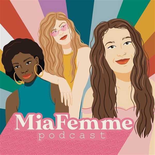 Artwork for MiaFemme Podcast