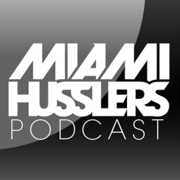 Artwork for Miami Husslers Podcast