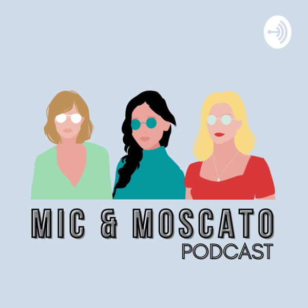 Artwork for Mic & Moscato