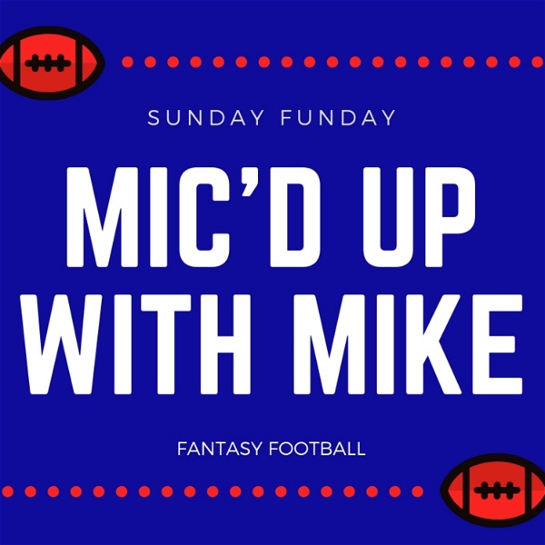 Artwork for Mic'd Up With Mike