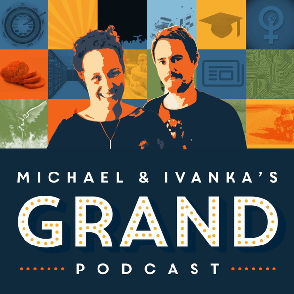 Artwork for Michael and Ivanka's Grand Podcast