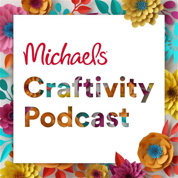 Artwork for Michaels Craftivity Podcast
