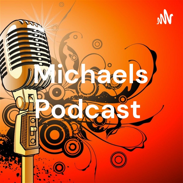 Artwork for Michaels Podcast