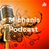 Michaels Podcast