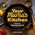 Your Mama’s Kitchen