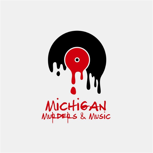 Artwork for Michigan Murders & Music