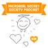 Microbial Secret Society Podcast