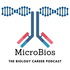 MicroBios: The Biology Career Podcast