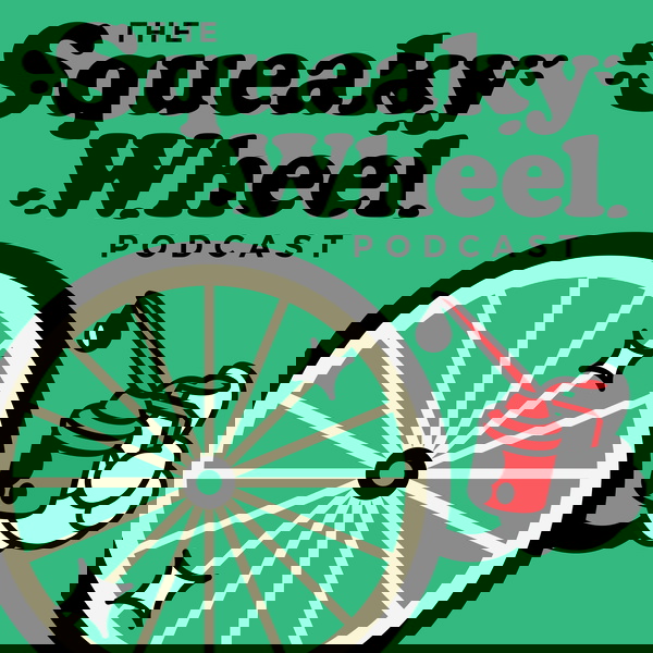 Artwork for The Squeaky Wheel Podcast