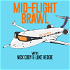 Mid Flight Brawl
