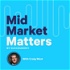 Mid Market Matters