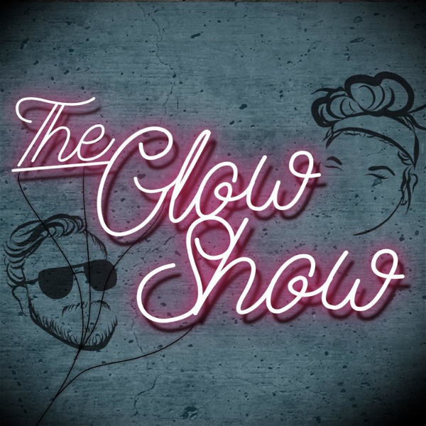 Artwork for The Glow Show