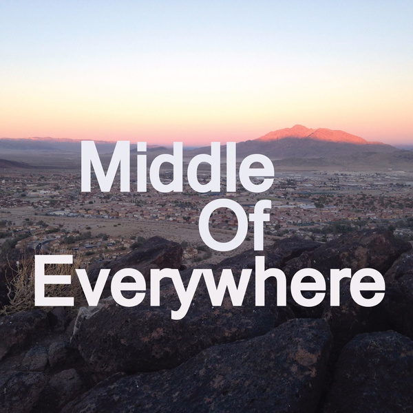 Artwork for Middle of Everywhere