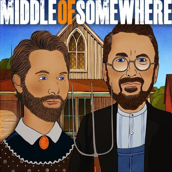 Artwork for Middle of Somewhere w/Chad Daniels and Cy Amundson