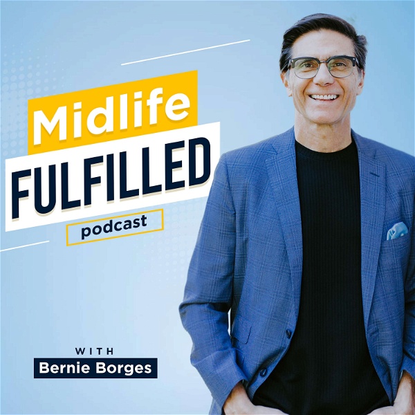 Artwork for Midlife Fulfilled Podcast: For People Over 40 Who Say NO To A Midlife Crisis