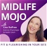 Midlife Mojo: Fit and Flourishing In Your 50's