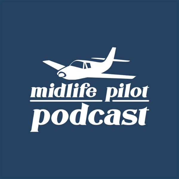 Artwork for Midlife Pilot Podcast