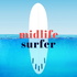 Midlife Surfer: Surf Podcast