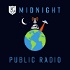Midnight Public Radio