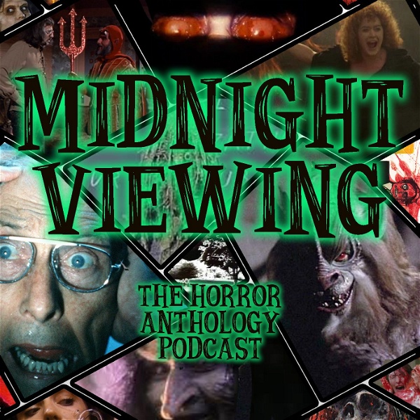 Artwork for Midnight Viewing: The Horror Anthology Podcast