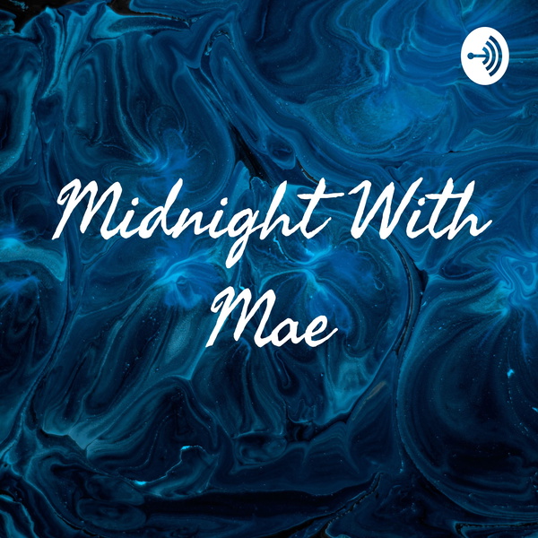 Artwork for Midnight With Mae