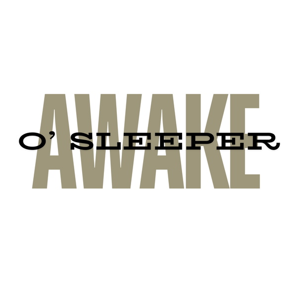 Artwork for Awake O' Sleeper Podcast