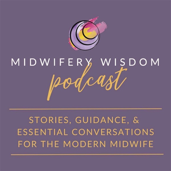 Artwork for Midwifery Wisdom Podcast