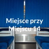 Miejsce przy Miejscu 14