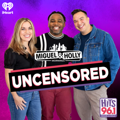 Artwork for Miguel & Holly Uncensored
