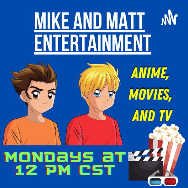 Artwork for Mike and Matt Entertainment
