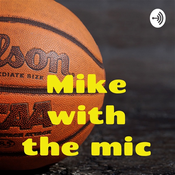 Artwork for Mike with the mic