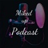 Miked up podcast